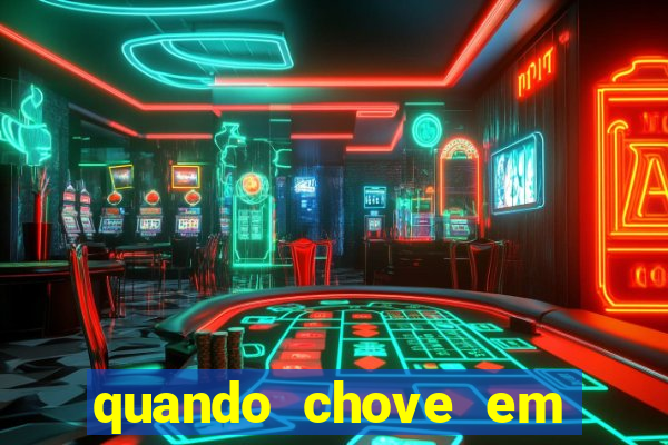 quando chove em porto seguro